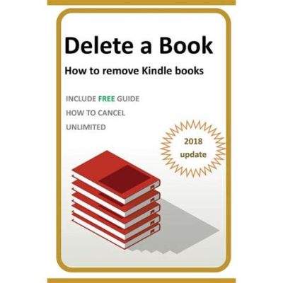 How to Delete Kindle Books: A Guide to Unloading Unwanted E-Books